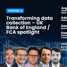Transforming data collection – UK Bank of England / FCA spotlight