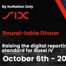 Raising the digital reporting standard for Basel IV – 6th Oct 2022
